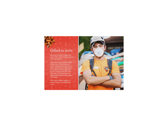 One side of the first insert. It shows a portrait of an International rescue and relief student who is helping clean up the aftermath of Hurricane Harvey. Titled “Gifted to serve.” Contains content describing how funds help Union‘s International rescue and relief program. Each insert has a different color wrapping paper design as a background for the descriptive content.