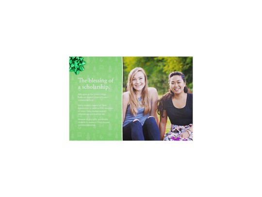 One side of the second insert. Title: “The blessing of a scholarship.” The portrait is of two smiling students. Contains content describing how students benefit from Union‘s scholarship program.